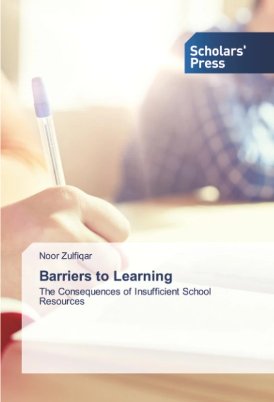 Barriers to Learning: The Consequences of Insufficient School Resources