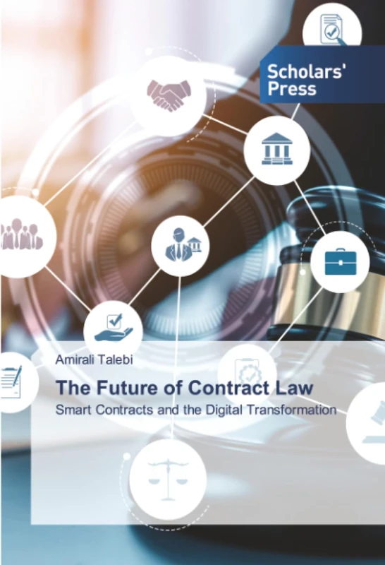 The Future of Contract Law: Smart Contracts and the Digital Transformation - Image 1