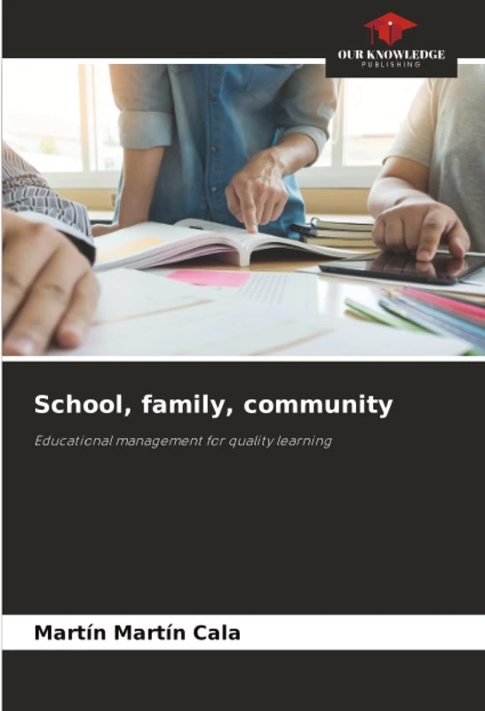 School, family, community: Educational management for quality learning