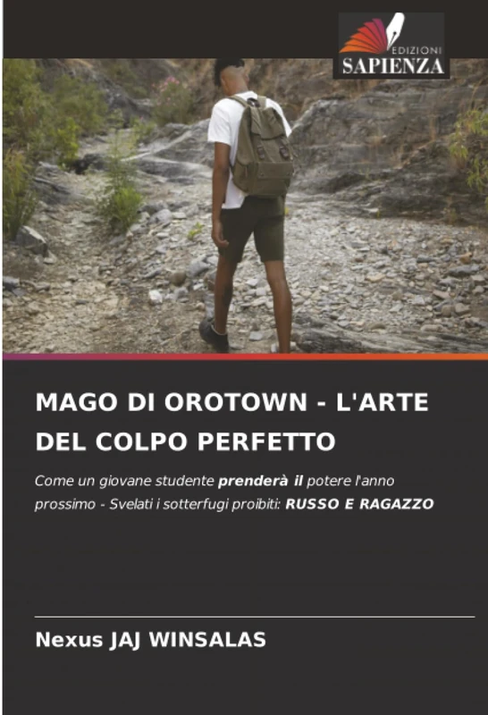 MAGO DI OROTOWN - L'ARTE DEL COLPO PERFETTO: Come un giovane studente prenderà il potere l'anno prossimo - Svelati i sotterfugi proibiti: RUSSO E RAGAZZO - Image 1