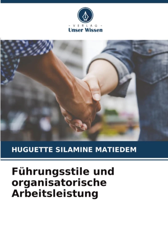 Führungsstile und organisatorische Arbeitsleistung - Image 1