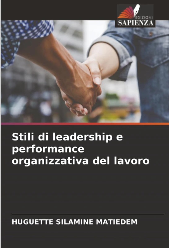 Stili di leadership e performance organizzativa del lavoro