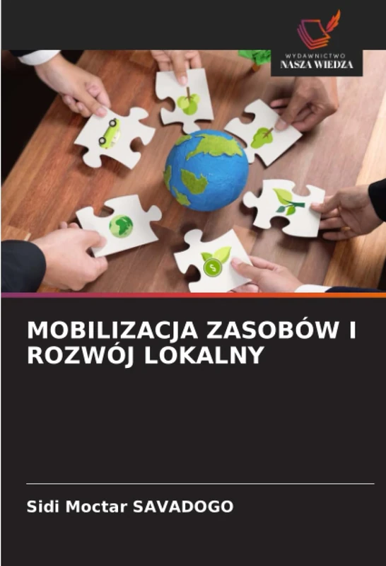 MOBILIZACJA ZASOBÓW I ROZWÓJ LOKALNY