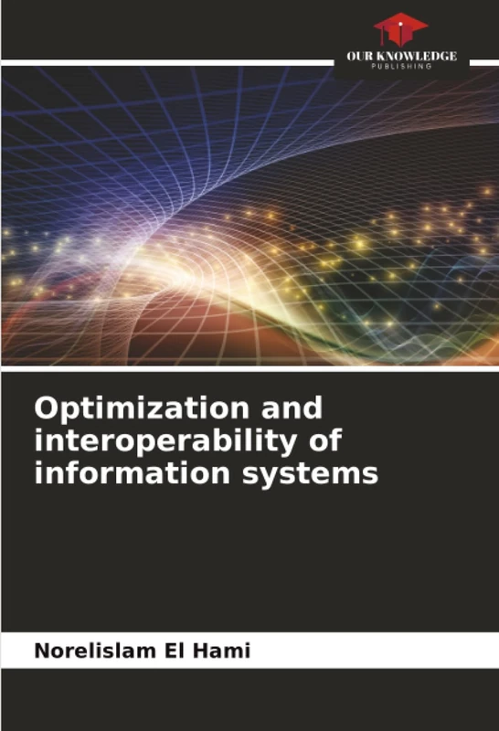 Optimization and interoperability of information systems