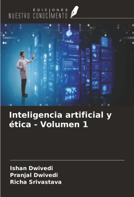 Inteligencia artificial y ética - Volumen 1