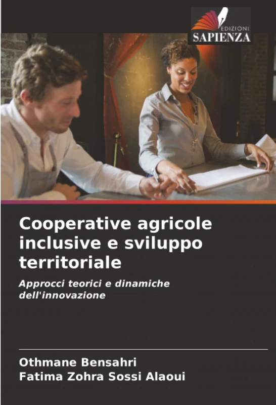 Cooperative agricole inclusive e sviluppo territoriale: Approcci teorici e dinamiche dell'innovazione