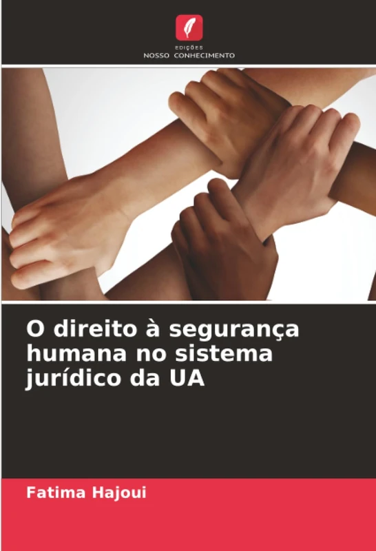 O direito à segurança humana no sistema jurídico da UA
