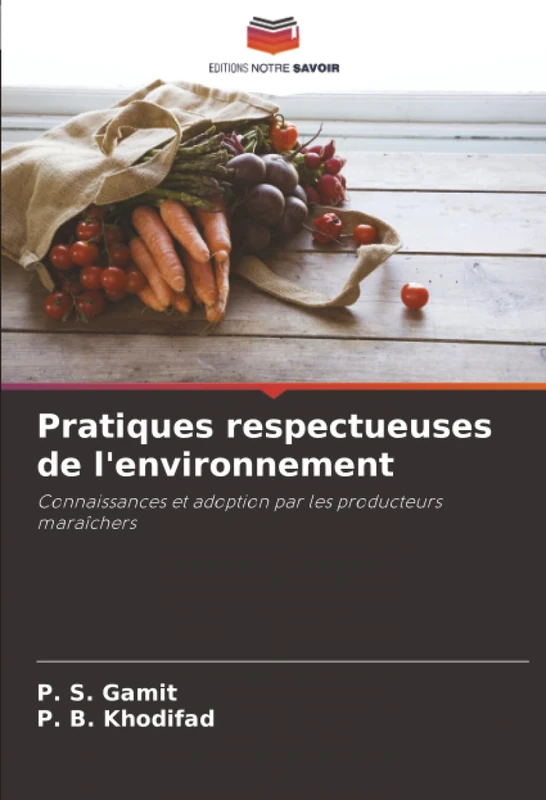 Pratiques respectueuses de l'environnement: Connaissances et adoption par les producteurs maraîchers
