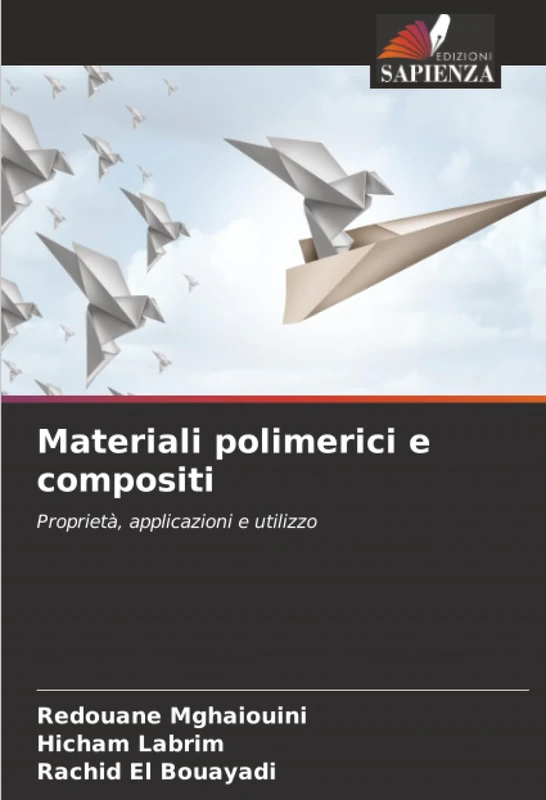 Materiali polimerici e compositi: Proprietà, applicazioni e utilizzo