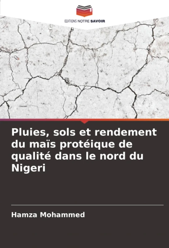 Pluies, sols et rendement du maïs protéique de qualité dans le nord du Nigeri