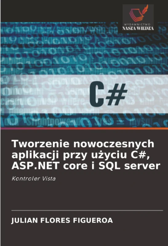 Tworzenie nowoczesnych aplikacji przy użyciu C#, ASP.NET core i SQL server: Kontroler Vista