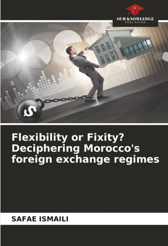 Flexibility or Fixity? Deciphering Morocco's foreign exchange regimes