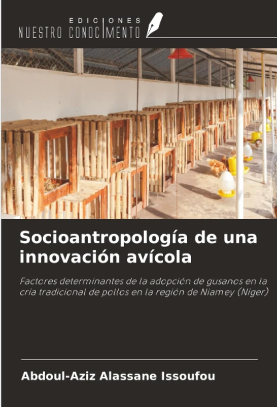 Socioantropología de una innovación avícola: Factores determinantes de la adopción de gusanos en la cría tradicional de pollos en la región de Niamey (Níger) - Image 1