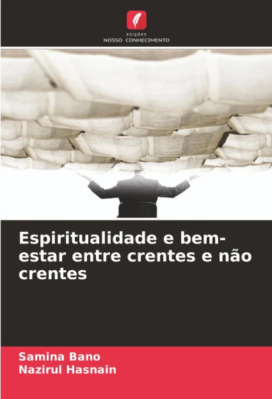 Espiritualidade e bem-estar entre crentes e não crentes