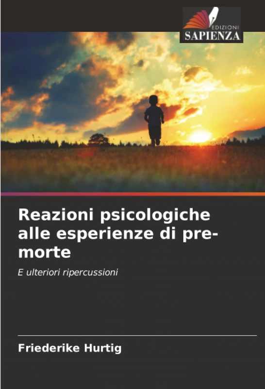 Reazioni psicologiche alle esperienze di pre-morte: E ulteriori ripercussioni