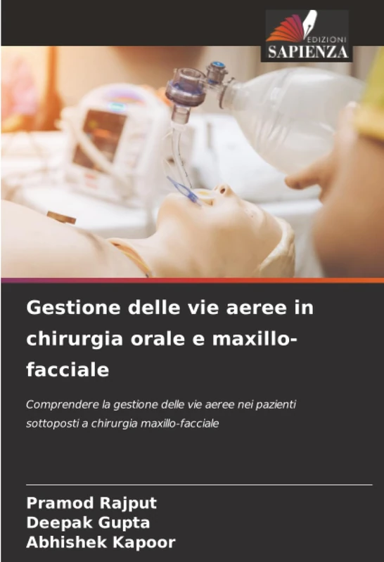 Gestione delle vie aeree in chirurgia orale e maxillo-facciale: Comprendere la gestione delle vie aeree nei pazienti sottoposti a chirurgia maxillo-facciale