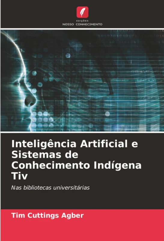 Inteligência Artificial e Sistemas de Conhecimento Indígena Tiv: Nas bibliotecas universitárias - Image 1
