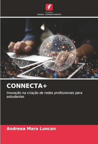 CONNECTA+: Inovação na criação de redes profissionais para estudantes - Image 1