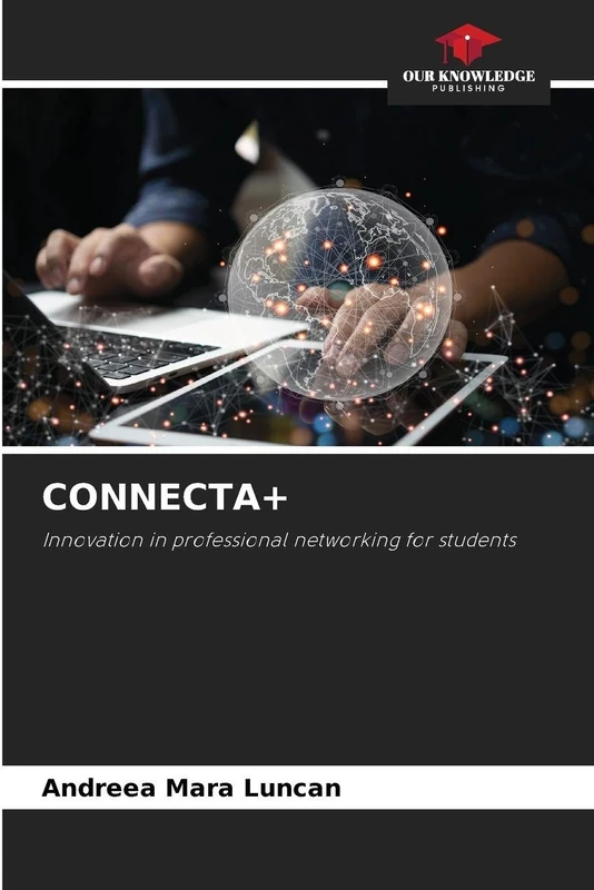 CONNECTA+: Innovation in professional networking for students