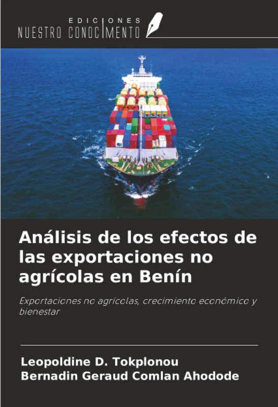 Análisis de los efectos de las exportaciones no agrícolas en Benín: Exportaciones no agrícolas, crecimiento económico y bienestar