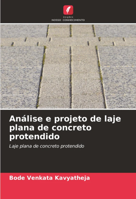 Análise e projeto de laje plana de concreto protendido: Laje plana de concreto protendido