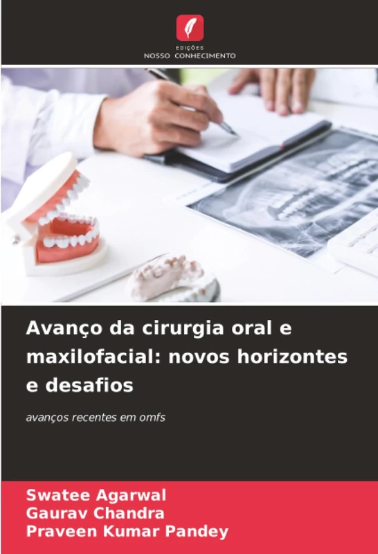 Avanço da cirurgia oral e maxilofacial: novos horizontes e desafios: avanços recentes em omfs