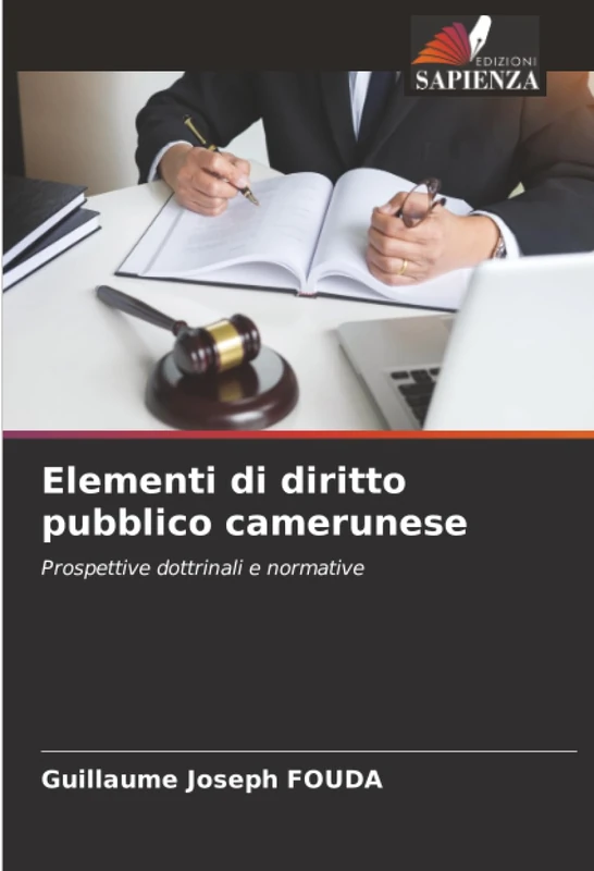 Elementi di diritto pubblico camerunese: Prospettive dottrinali e normative