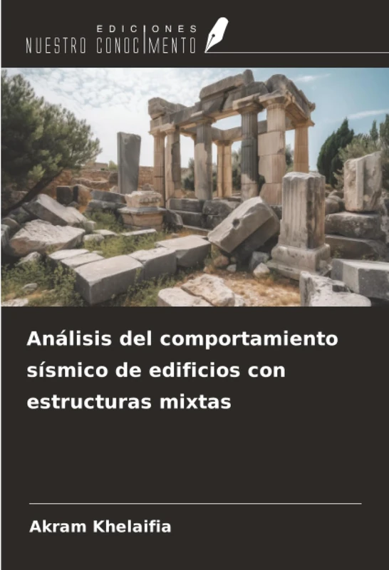 Análisis del comportamiento sísmico de edificios con estructuras mixtas