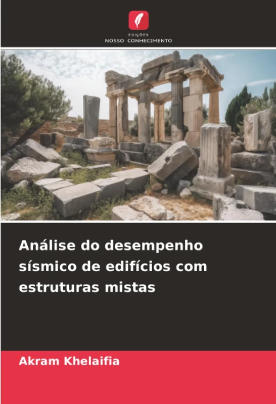 Análise do desempenho sísmico de edifícios com estruturas mistas