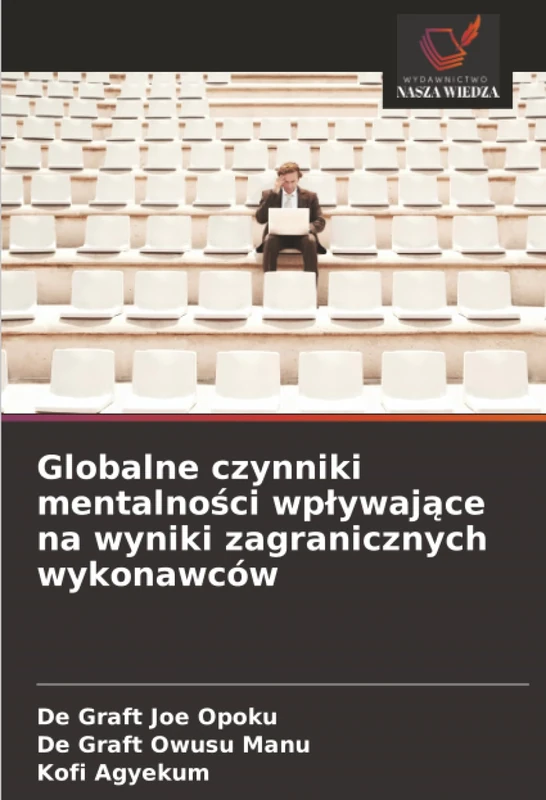 Globalne czynniki mentalności wpływające na wyniki zagranicznych wykonawców