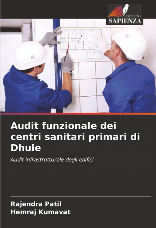 Audit funzionale dei centri sanitari primari di Dhule: Audit infrastrutturale degli edifici - Image 1