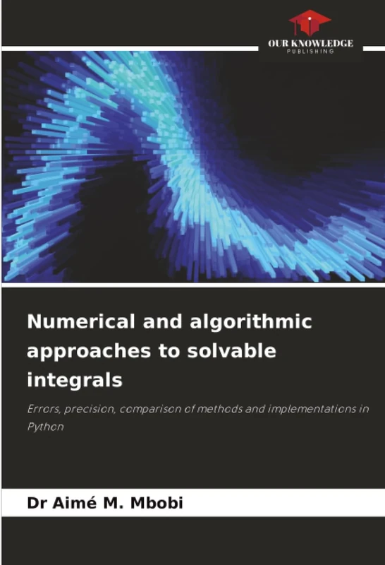 Numerical and algorithmic approaches to solvable integrals: Errors, precision, comparison of methods and implementations in Python