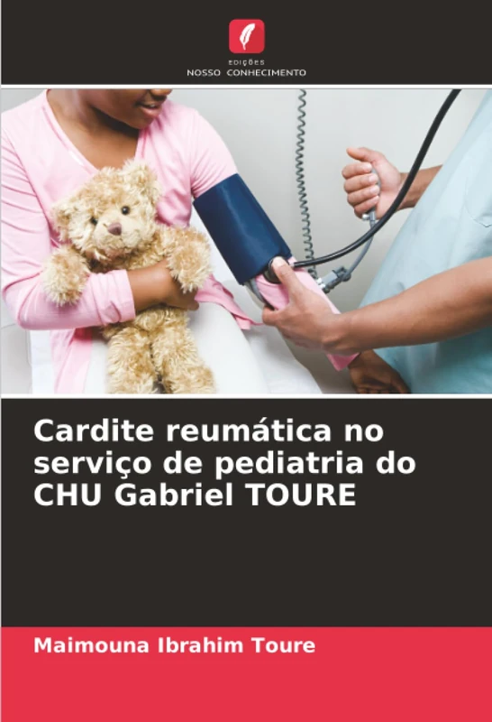 Cardite reumática no serviço de pediatria do CHU Gabriel TOURE