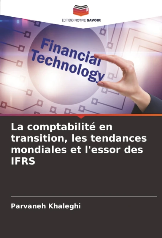 La comptabilité en transition, les tendances mondiales et l'essor des IFRS