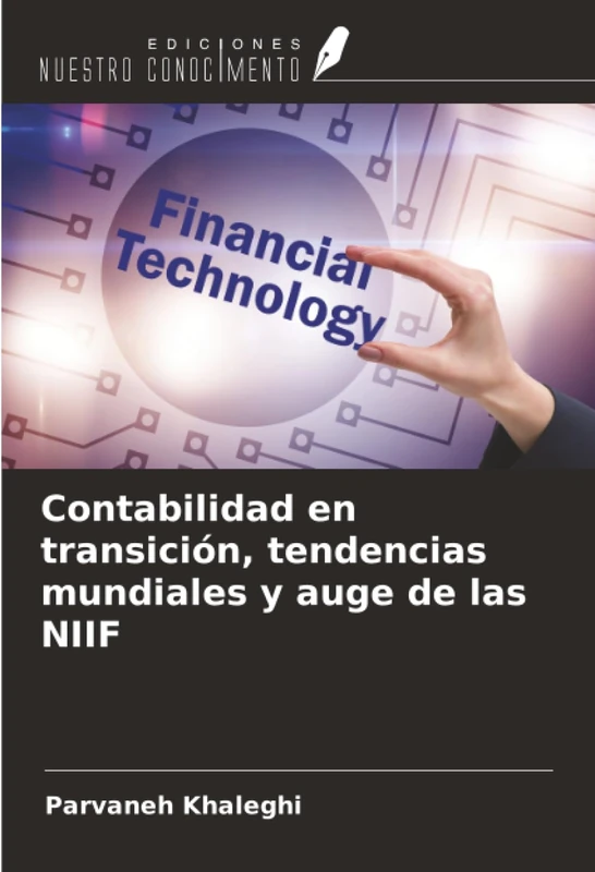 Contabilidad en transición, tendencias mundiales y auge de las NIIF