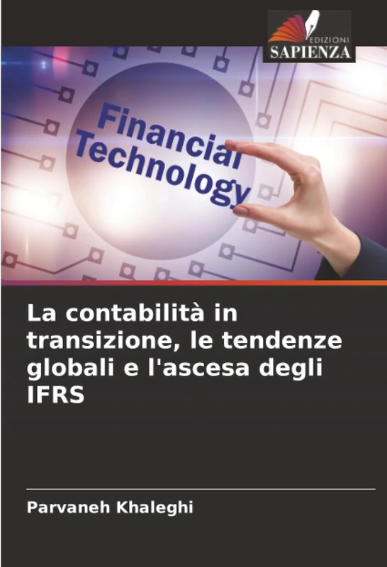La contabilità in transizione, le tendenze globali e l'ascesa degli IFRS