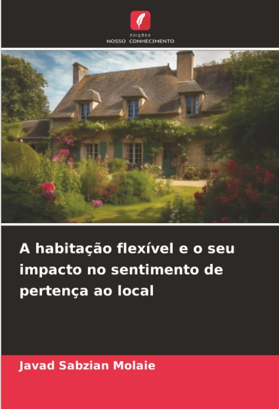 A habitação flexível e o seu impacto no sentimento de pertença ao local