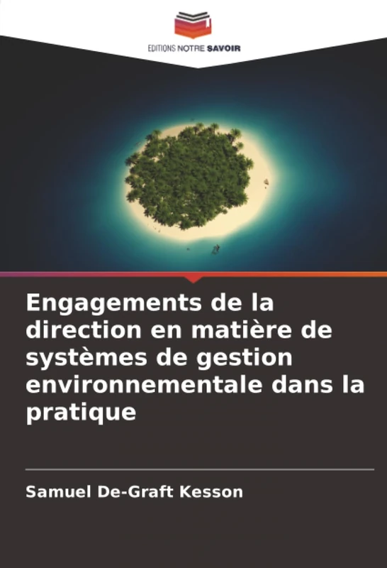 Engagements de la direction en matière de systèmes de gestion environnementale dans la pratique