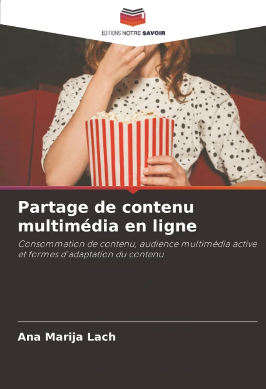 Partage de contenu multimédia en ligne: Consommation de contenu, audience multimédia active et formes d'adaptation du contenu