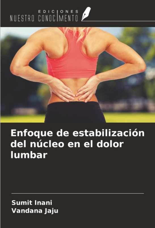 Enfoque de estabilización del núcleo en el dolor lumbar