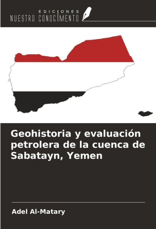 Geohistoria y evaluación petrolera de la cuenca de Sabatayn, Yemen