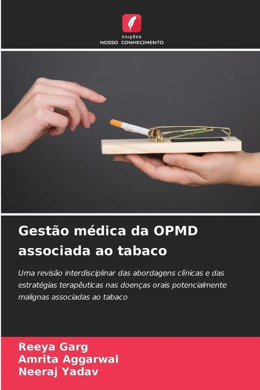 Gestão médica da OPMD associada ao tabaco: Uma revisão interdisciplinar das abordagens clínicas e das estratégias terapêuticas nas doenças orais potencialmente malignas associadas ao tabaco - Image 1