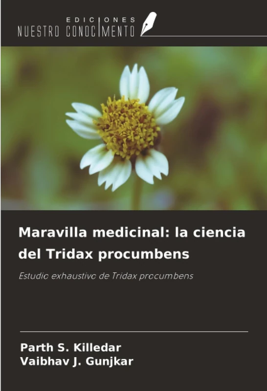 Maravilla medicinal: la ciencia del Tridax procumbens: Estudio exhaustivo de Tridax procumbens