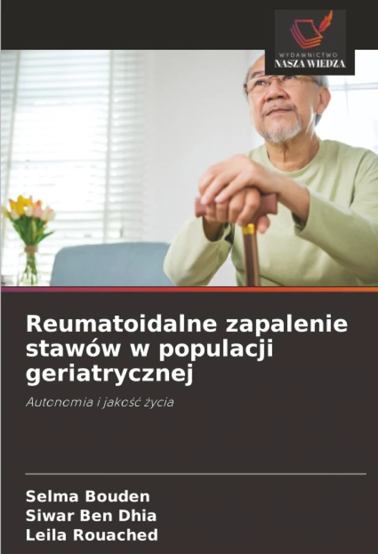 Reumatoidalne zapalenie stawów w populacji geriatrycznej: Autonomia i jakość życia - Image 1