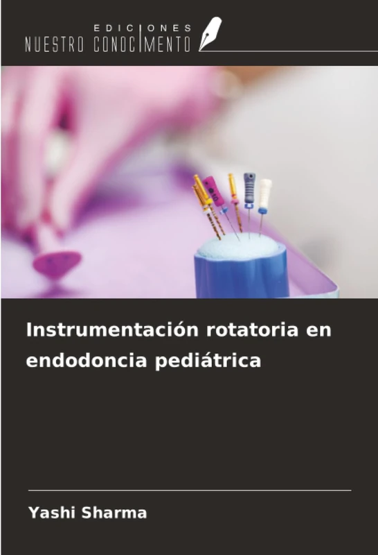 Instrumentación rotatoria en endodoncia pediátrica