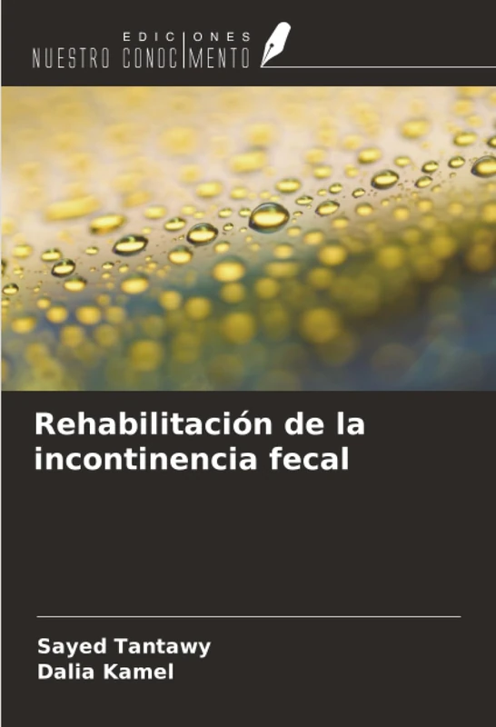 Rehabilitación de la incontinencia fecal