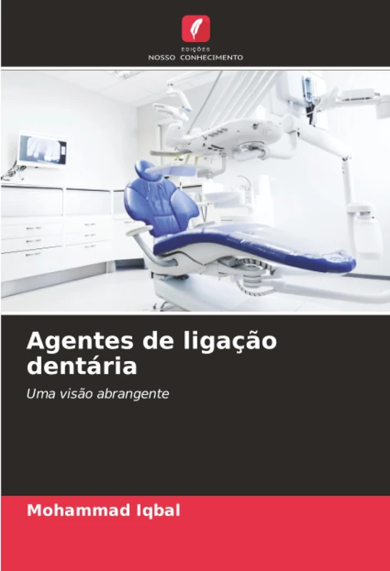 Agentes de ligação dentária: Uma visão abrangente