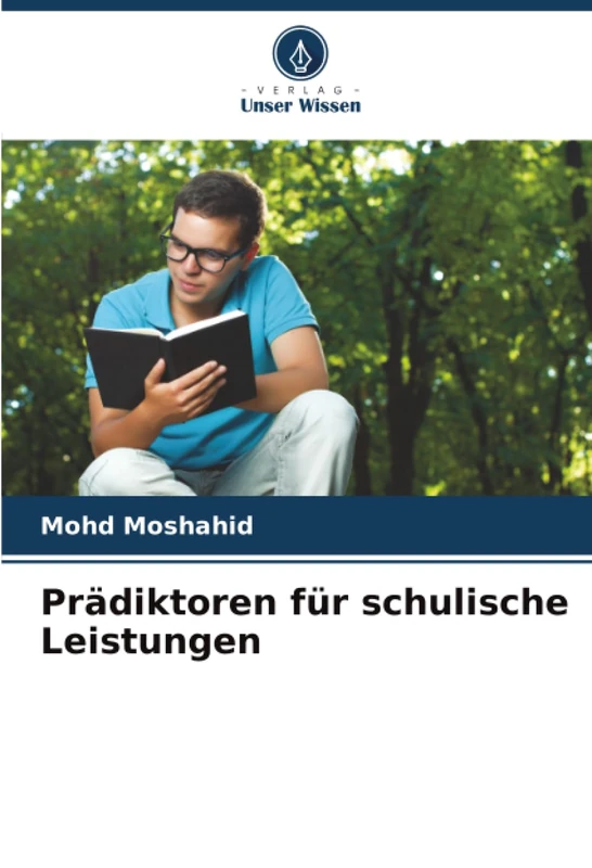 Prädiktoren für schulische Leistungen