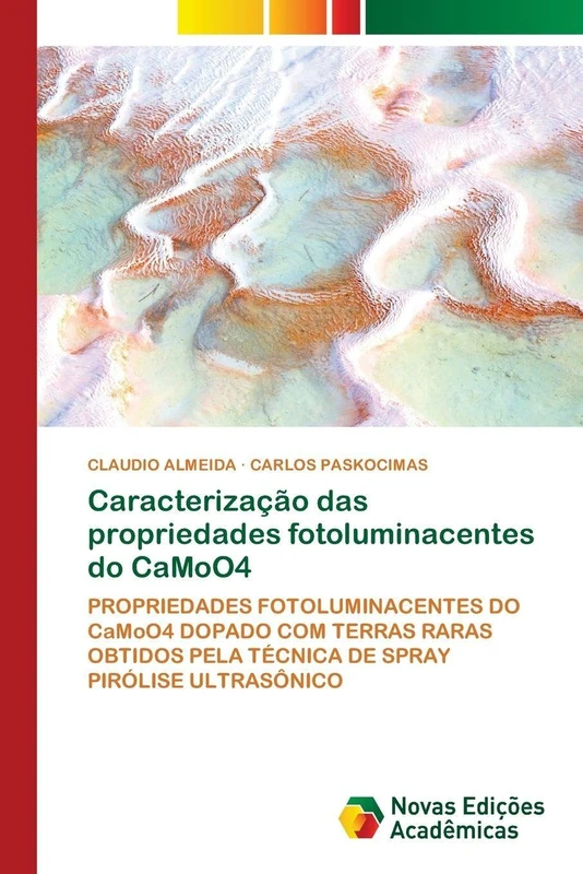 Caracterização das propriedades fotoluminacentes do CaMoO4: PROPRIEDADES FOTOLUMINACENTES DO CaMoO4 DOPADO COM TERRAS RARAS OBTIDOS PELA TÉCNICA DE SPRAY PIRÓLISE ULTRASÔNICO