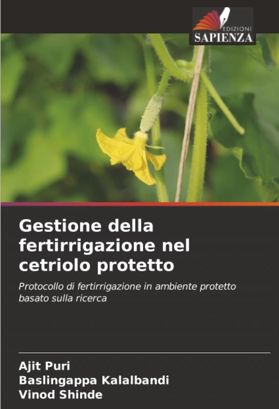 Gestione della fertirrigazione nel cetriolo protetto: Protocollo di fertirrigazione in ambiente protetto basato sulla ricerca